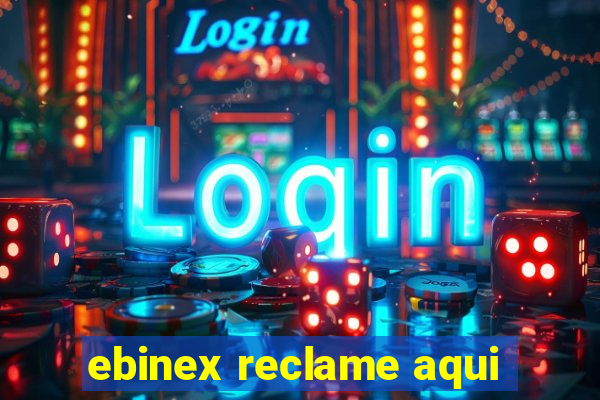 ebinex reclame aqui